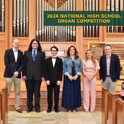 Baylor University School of Music National High School Organ Competition