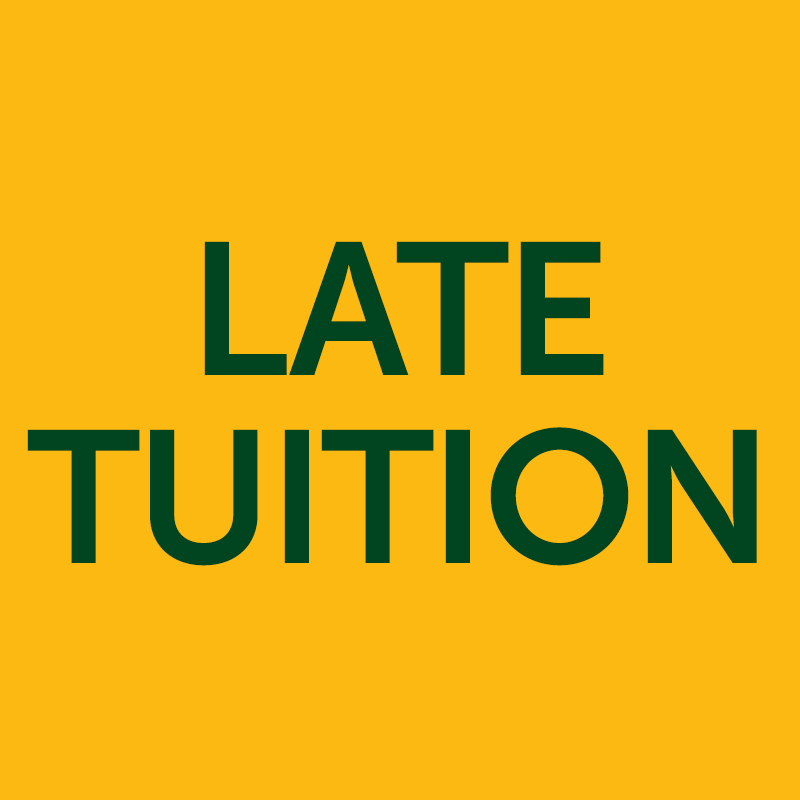 Tuition Payments- Late Fees